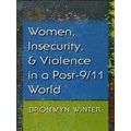 Women, Insecurity, and Violence in a Post-9/11 ...
