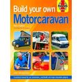 Build Your Own Motorcaravan 2Nd