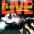 George Thorogood LIVE Vinyl LP Album (P1)