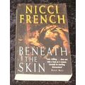 Beneath the Skin by Nicci French (Paperback, 2001)