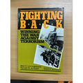 1987 "FIGHTING BACK - WINNING THE WAR AGAINST T...