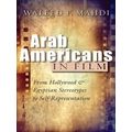 Critical Arab American Studies Arab Americans In Film