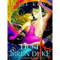 A Duet With The Siren Duke