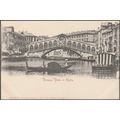 Ponte di Rialto, Venezia, c.1900 - Gobbato Cart...