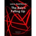 Rain's Falling Up