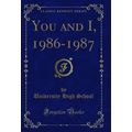You and I, 1986-1987 (Classic Reprint)