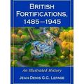 British Fortifications, 1485-1945