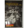 KATHLEEN TURNER IN "TALLULAH" - OCT 2000 PROSEN...