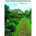 Gardens Of The Arts And Crafts Movement