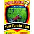 Your Turn In Goal