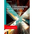 The Convenience Of Corporate Crime