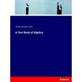 A Text Book of Algebra