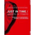 Just In Time / Giusto In Tempo