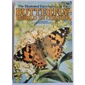 The Illustrated Encyclopedia of the Butterfly W...