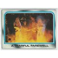 EMPIRE STRIKES BACK card # 201 A TEARFUL FAREWE...