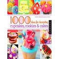 1,000 Ideas Decorating Cupcakes And Cakes