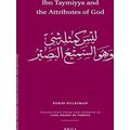 Islamic Philosophy, Theology and Science. Texts and Studies: Ibn Taymiyya and th
