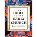 The Bible in the Early Church
