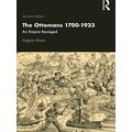 Modern Wars In Perspective-The Ottomans 1700-1923