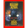 Daar Komt De Trein