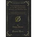 The Literary Magnet of the Belles Lettres, Scie...