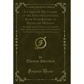 A Complete Dictionary of the English Language, ...