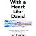 With A Heart Like David