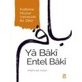 Ya Baki Entel Baki - Kalbine Huzur Verecek Iki ...
