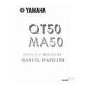 YAMAHA QT50 MA50 SERVICE MANUAL/MANUEL D'ATELIE...