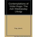 Contemplations Of Victor Hugo