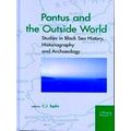Pontus and the Outside World: Studies in Black Sea History, Historiography, and
