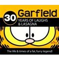 30 Years of Laughs And Lasagna - The Life And Times of a Fat, Furry Legend by Ji