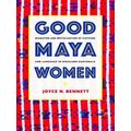 Good Maya Women