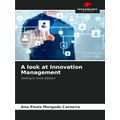 A look at Innovation Management