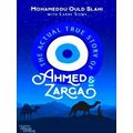 The Actual True Story Of Ahmed And Zarga Modern African Writing