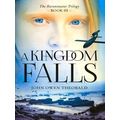 A Kingdom Falls