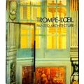 Trompe-L'Oeil - Painted Architecture by Miriam Milman