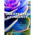 Unexpected Abundance