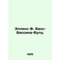 Hellens F. Bass-Bassina-Boulou. In Russian /Ell...
