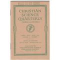 CHRISTIAN SCIENCE QUARTERLY ( Bible Lessons ) A...