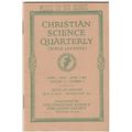 CHRISTIAN SCIENCE QUARTERLY ( Bible Lessons ) A...