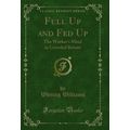 Full Up and Fed Up: The Worker's Mind in Crowde...