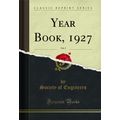 Year Book, 1927, Vol. 2 (Classic Reprint)