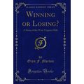 Winning or Losing?: A Story of the West Virgini...