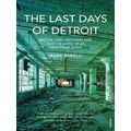 Last Days Of Detroit