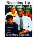 Reaching Up For Manhood