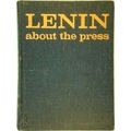 Lenin About the Press by Vladimir Ilich Lenin; International Organization Of Jou