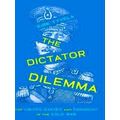 Pitt Latin American Series: Dictator Dilemma, The