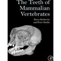 The Teeth of Mammalian Vertebrates