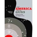 How America Got Its Guns